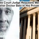 NY Supreme Court Judge Requests Dr. Sebi From Jail Cell To His Private Chambers